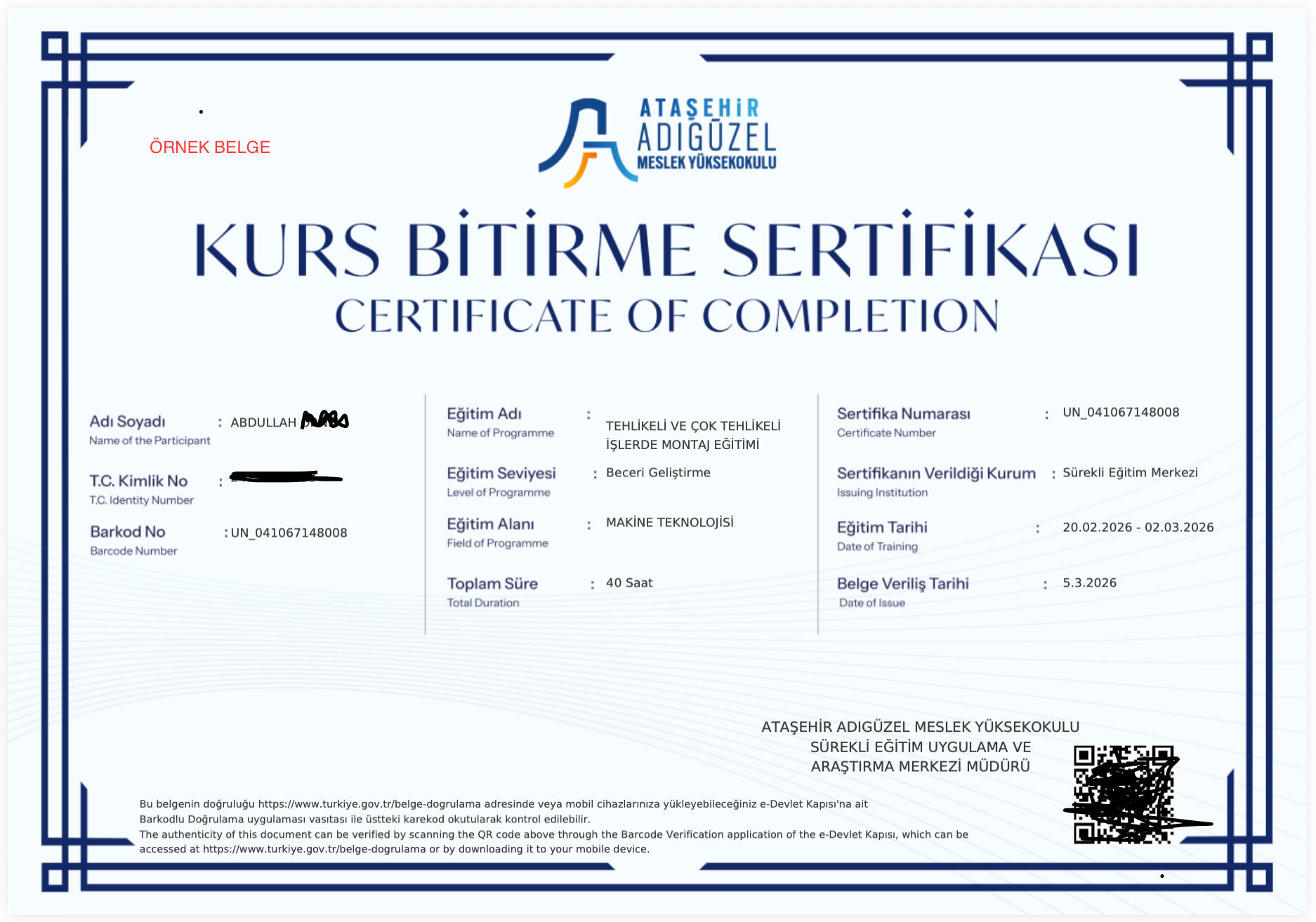 Gerçek eğitim süreçlerinden örnek belgeler (kişisel bilgiler gizlenmiştir) Gerçek eğitim süreçlerinden örnek belgeler (kişisel bilgiler gizlenmiştir)